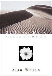 Still the Mind: An Introduction to Meditation Still the Mind: An Introduction to Meditation