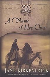 A Name of Her Own A Name of Her Own