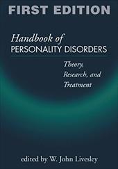Handbook of Personality Disorders: Theory, Research, and Treatment Handbook of Personality Disorders: Theory, Research, and Treatment