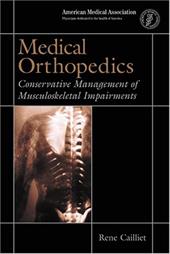 Medical Orthopedics: Conservative Management of Muskuloskeletal Impairments Medical Orthopedics: Conservative Management of Muskuloskeletal Impairments