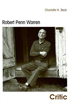 Robert Penn Warren literary criticism Robert Penn Warren literary criticism