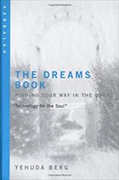 The Dreams Book: Finding Your Way in the Dark The Dreams Book: Finding Your Way in the Dark