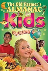 The Old Farmer's Almanac for Kids, Volume 4 The Old Farmer's Almanac for Kids, Volume 4