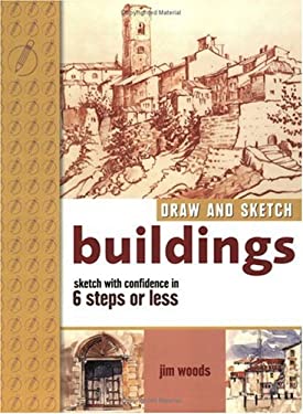 Draw and Sketch - Buildings (Quarto Book) Jim Woods