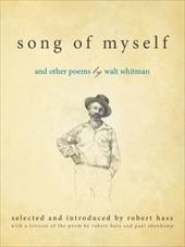 Song of Myself: And Other Poems by Walt Whitman Song of Myself: And Other Poems by Walt Whitman