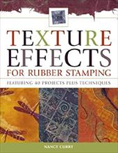 Texture Effects for Rubber Stamping Texture Effects for Rubber Stamping