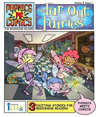 Phonics Comics: The Far Out Fairies (Phonics Comics (Numbered No Level)) Judy Katschke and Bob Ostrom