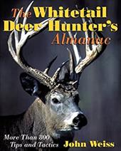 The Whitetail Deer Hunter's Almanac The Whitetail Deer Hunter's Almanac