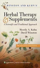 Winston & Kuhn's Herbal Therapy & Supplements: A Scientific and Traditional Approach by 