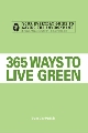365 Ways to Live Green by McDilda, Diane Gow, 9781598698084