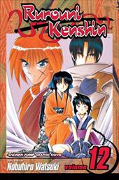 Rurouni Kenshin, Vol. 12 Rurouni Kenshin, Vol. 12