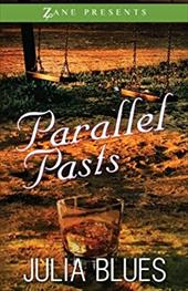 Parallel Pasts Parallel Pasts