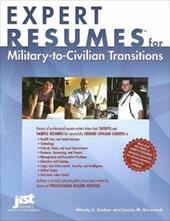 Expert Resumes for Military-To-Civilian Transitions Expert Resumes for Military-To-Civilian Transitions