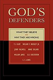 God's Defenders: What They Believe and Why They Are Wrong God's Defenders: What They Believe and Why They Are Wrong
