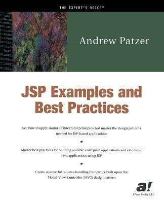 JSP Examples and Best Practices Andrew Patzer