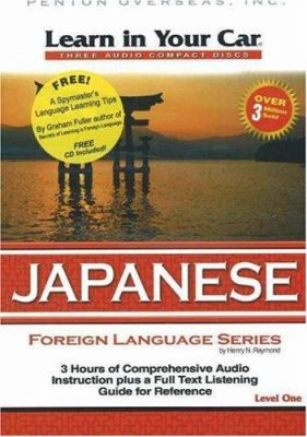 Learn in Your Car Japanese, Level One [With Guidebook] Henry N. Raymond