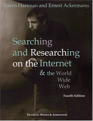 Searching & Researching on the Internet & the World Wide Web by Hartman, Karen,. Expand Image Searching & Researching on the Internet & the World Wide Web by Hartman, Karen,. Expand Image