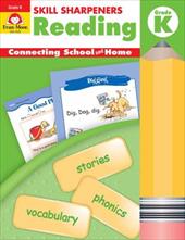 Skill Sharpeners Reading, Grade K Skill Sharpeners Reading, Grade K