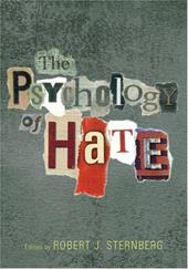 The Psychology of Hate The Psychology of Hate
