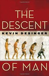 The Descent of Man The Descent of Man