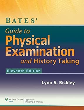 Bates' Guide to Physical Examination and History-Taking ...