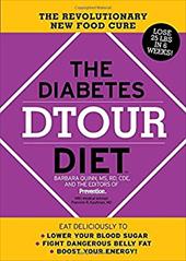The Diabetes Dtour Diet: The Revolutionary New Food Cure The Diabetes Dtour Diet: The Revolutionary New Food Cure