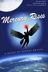 Mercury Rises Mercury Rises