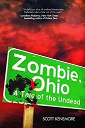 Zombie, Ohio: A Tale of the Undead Zombie, Ohio: A Tale of the Undead