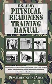 U.S. Army Physical Readiness Training Manual U.S. Army Physical Readiness Training Manual