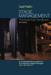 Stage Management: The Essential Handbook Stage Management: The Essential Handbook