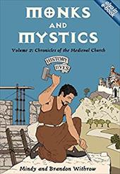 Monks and Mystics: A.D. 550-1500 Monks and Mystics: A.D. 550-1500