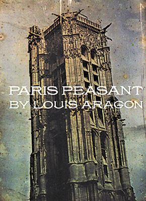 Louis Aragon: Paris Peasant (1926)