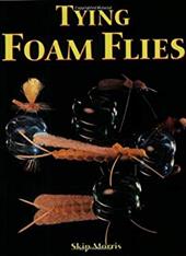 Tying Foam Flies Tying Foam Flies