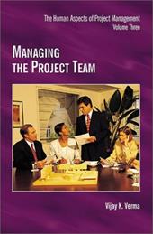 Managing the Project Team Volume 3 Managing the Project Team Volume 3