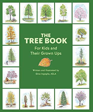 The Tree Book for Kids and Their Grown Ups Gina Ingoglia