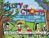 Story of a Storm: A Book about Hurricane Katrina Story of a Storm: A Book about Hurricane Katrina