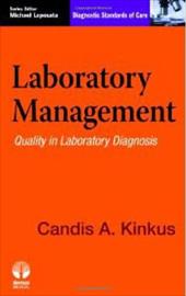 Laboratory Management: Quality in Laboratory Diagnosis Laboratory Management: Quality in Laboratory Diagnosis
