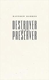 Destroyer and Preserver Destroyer and Preserver