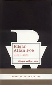Edgar Allan Poe: Poems and Poetics Edgar Allan Poe: Poems and Poetics