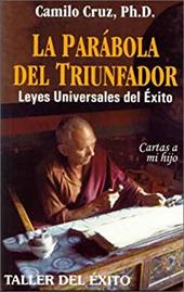 La Parabola del Triunfador La Parabola del Triunfador