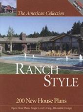 Ranch Style: 200 New House Plans Ranch Style: 200 New House Plans