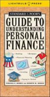 Standard & Poor's Guide to Understanding Personal Finance Standard & Poor's Guide to Understanding Personal Finance