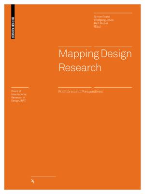 Mapping Design Research Simon Grand, Wolfgang Jonas and Ralf Michel