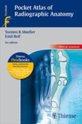 Pocket Atlas of Radiographic Anatomy Pocket Atlas of Radiographic Anatomy
