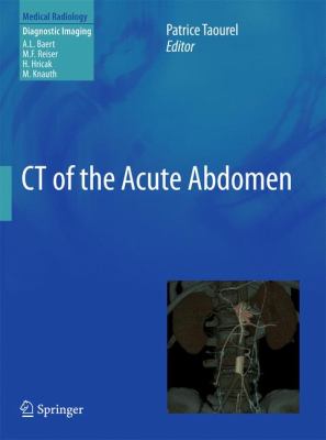 CT of the Acute Abdomen (Medical Radiology / Diagnostic Imaging) Patrice Taourel