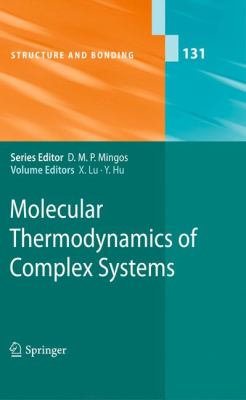 Molecular Thermodynamics of Complex Systems Xiaohua Lu, Ying Hu