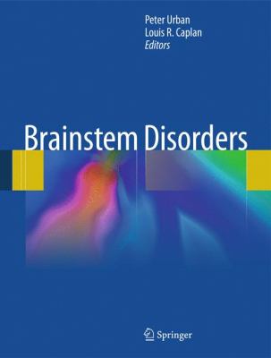 Brainstem Disorders Peter P. Urban and Louis R Caplan