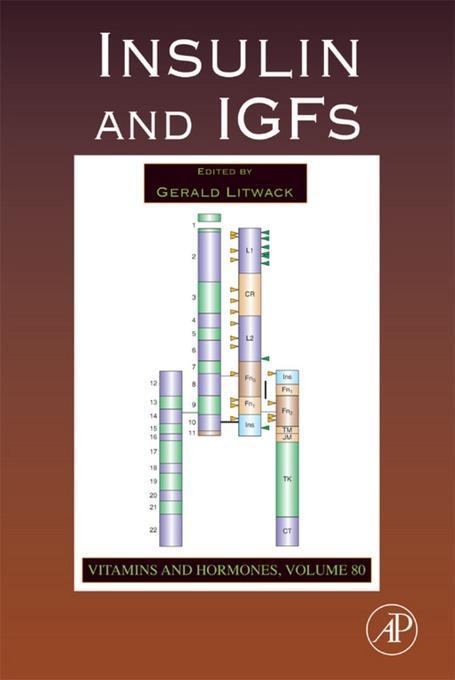 Insulin and IGFs Gerald Litwack