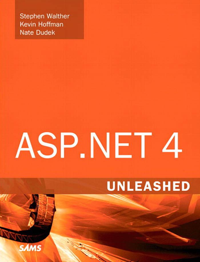 ASP.NET Unleashed Kevin Hoffman, Nate Dudek, Stephen Walther