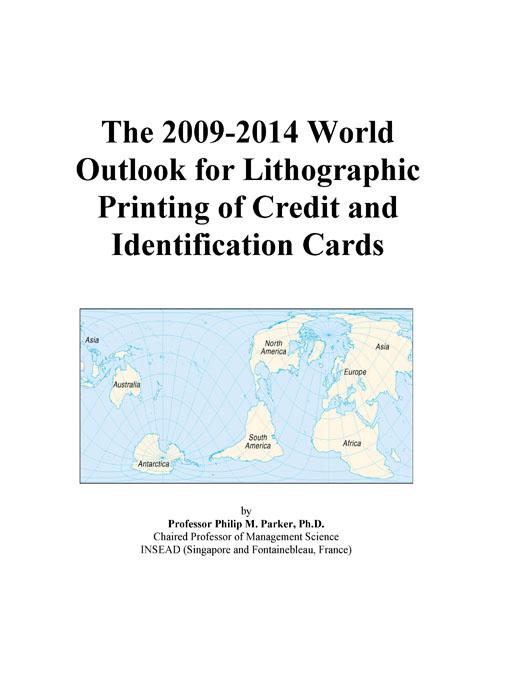 The 2009-2014 World Outlook for Lithographic Catalog and Directory Printing Icon Group